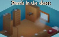 Dennis in the closet screenshot, image №3258063 - RAWG