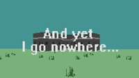 And yet I go nowhere screenshot, image №1086678 - RAWG
