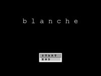 blanche screenshot, image №1046263 - RAWG