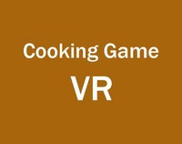 Cooking Game VR ( Prototype ) screenshot, image №2862334 - RAWG