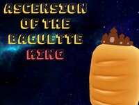 Ascension Of The Baguette King screenshot, image №3820595 - RAWG