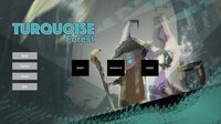 Turquoise Forest screenshot, image №2964974 - RAWG