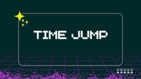 TimeJump (TheGrandao) screenshot, image №3726245 - RAWG