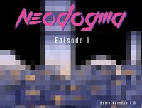 NEODOGMA - Episode 1 - DEMO V1 screenshot, image №1317509 - RAWG