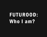 FUTUROOD: Who I am? screenshot, image №3701745 - RAWG