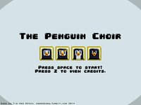 The Penguin Choir screenshot, image №1125893 - RAWG