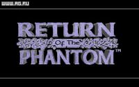 Return of the Phantom screenshot, image №302846 - RAWG