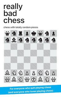 Really Bad Chess screenshot, image №1561256 - RAWG