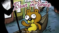 Bear in Venice screenshot, image №1764934 - RAWG