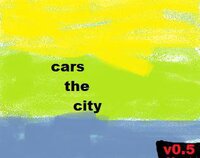 Cars the City V0.5 screenshot, image №3787258 - RAWG