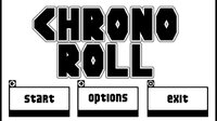 chrono roll screenshot, image №3516855 - RAWG