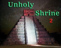 Unholy Shrine II screenshot, image №3087460 - RAWG