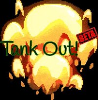 Tank Out! (Beta) screenshot, image №3112066 - RAWG
