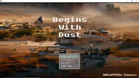 Begins With Dust screenshot, image №3693904 - RAWG