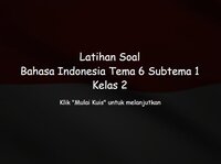 Latihan Soal Kelas 2 - Bahasa Indonesia - Tema 6 Subtema 1 screenshot, image №3270963 - RAWG