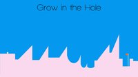 Grow in the Hole screenshot, image №1226645 - RAWG