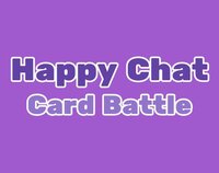 Happy Chat Card Battle screenshot, image №3314048 - RAWG