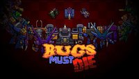 Bugs Must Die screenshot, image №1651690 - RAWG