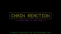 Chain Reaction (itch) (Geckoo1337) screenshot, image №3451952 - RAWG