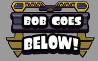 Bob Goes Below screenshot, image №2812556 - RAWG