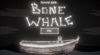 Bone Whale screenshot, image №3732041 - RAWG