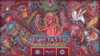 Tubetastic World Splashfest screenshot, image №1913248 - RAWG
