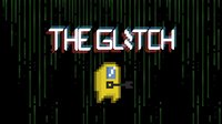 The Glitch screenshot, image №1841813 - RAWG