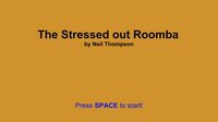 The Stressed Out Roomba screenshot, image №3385342 - RAWG