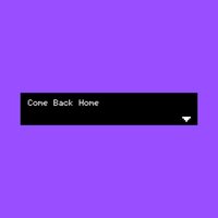 Come Back Home (Cokaman) screenshot, image №2790791 - RAWG