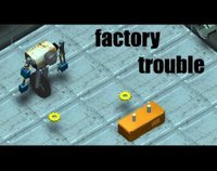 Factory Trouble screenshot, image №1153280 - RAWG