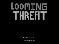 Looming Threat screenshot, image №2314409 - RAWG