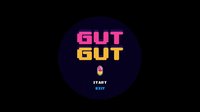 GUT GUT screenshot, image №1925199 - RAWG