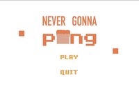 Never Gonna Pong screenshot, image №3064815 - RAWG