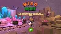 Miko Mole screenshot, image №267018 - RAWG