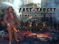 Last Target: Zombie Kill Ops screenshot, image №1738380 - RAWG