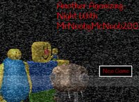 Another Agonizing Night With MrNoobyMcNoob200 screenshot, image №3638416 - RAWG