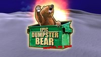 Epic Dumpster Bear: Dumpster Fire Redux screenshot, image №766041 - RAWG