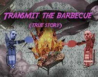 Transmit the Barbecue screenshot, image №1266816 - RAWG