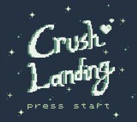 Crush Landing screenshot, image №2461494 - RAWG