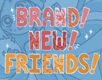 Brand! New! Friends! screenshot, image №2991001 - RAWG