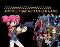 AAAA! ANOTHER BAD RPGMAKER GAME! screenshot, image №2990839 - RAWG