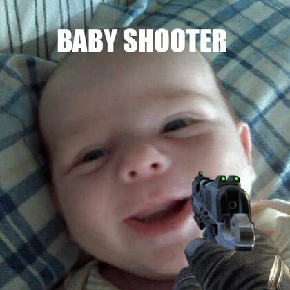 Baby Shooter - release date, videos, screenshots, reviews on RAWG