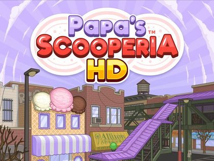 papa's scooperia hd  day 100 + perfect day 