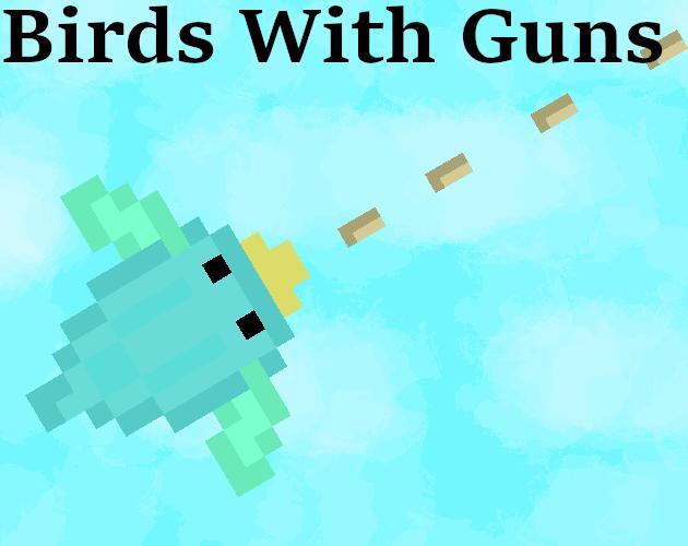 Birds With Guns (DoctorLeaf)