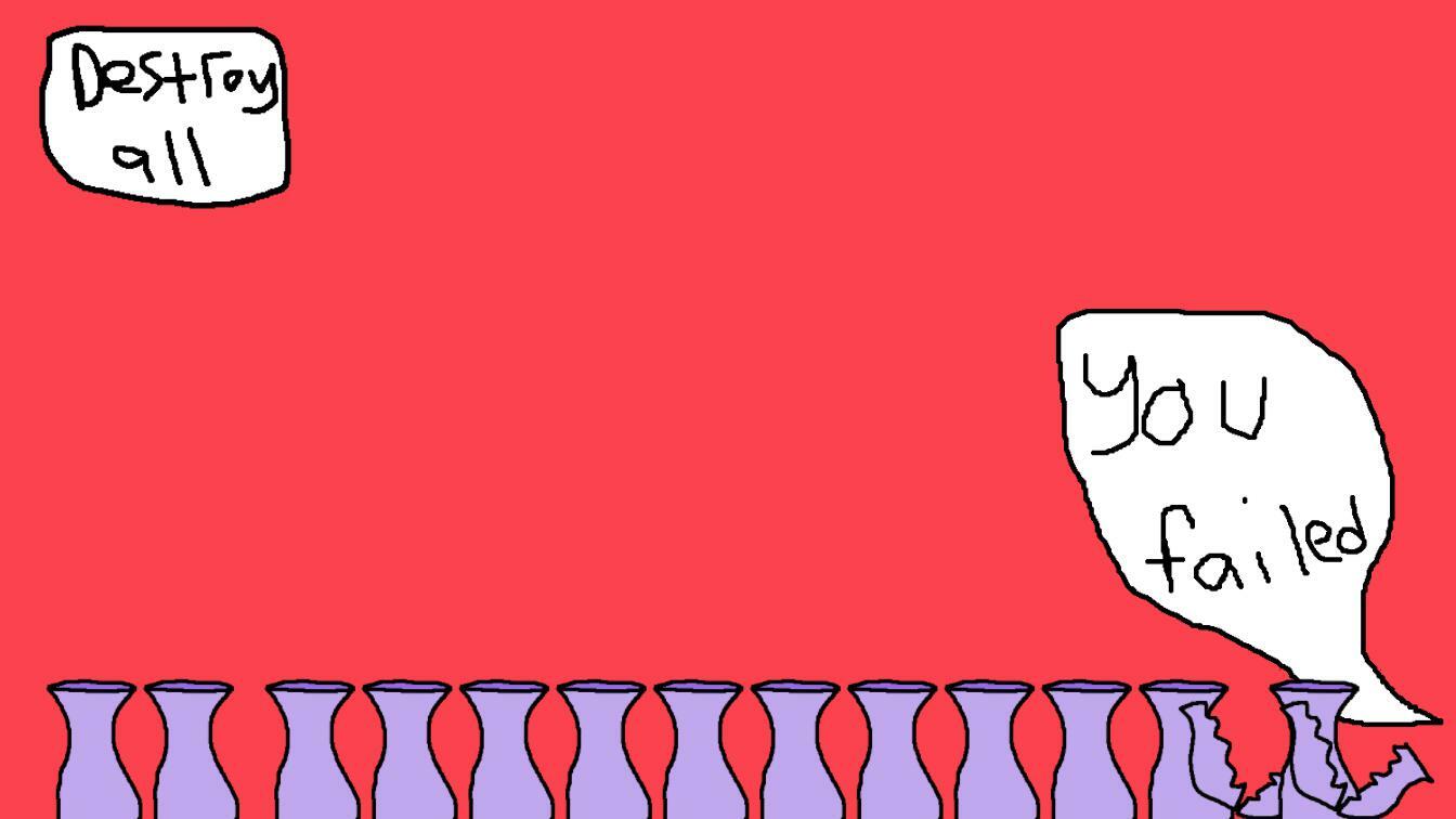 Don't Destroy The Vases