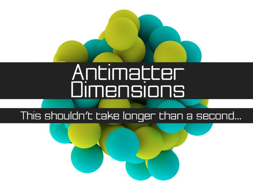 Antimatter Dimensions