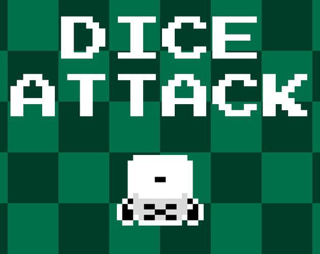 Dice Attack