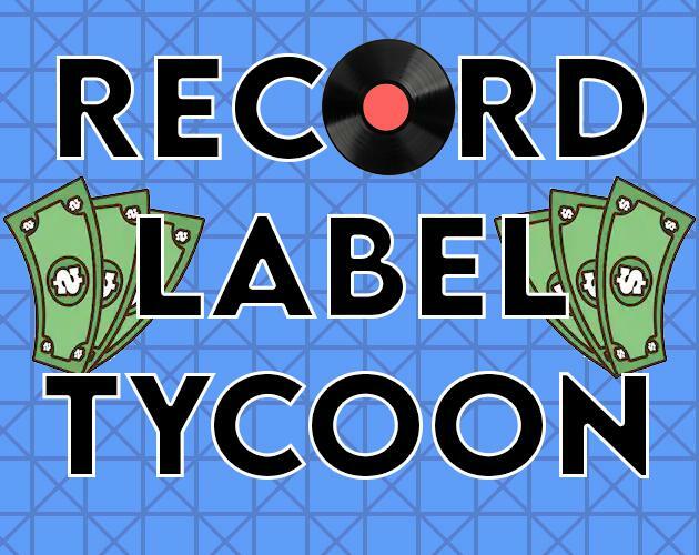 Record Label Tycoon