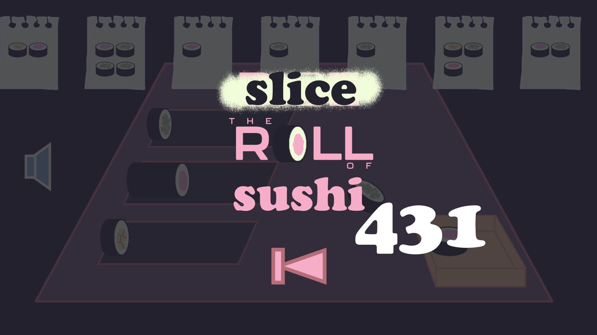 slice the roll of sushi