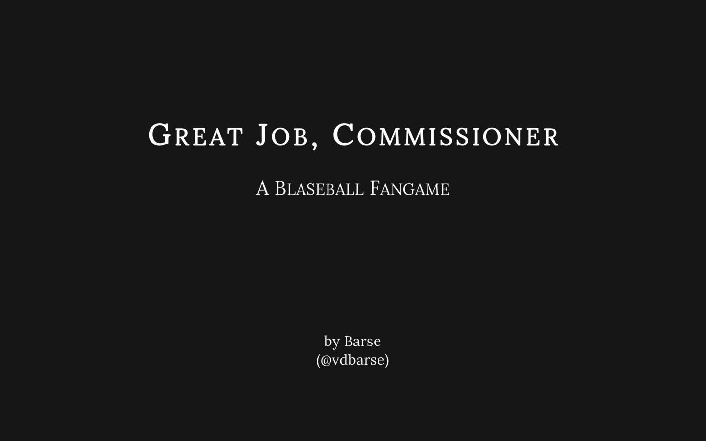 Great Job Commissioner